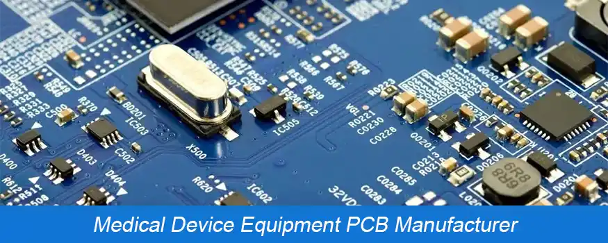 Medical Device Equipment PCB Manufacturer