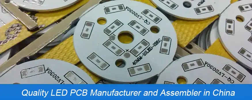 Quality LED PCB Manufacturer and Assembler in China